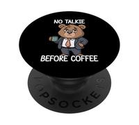 No Talkie Before Coffee PopSockets PopGrip Adhesivo