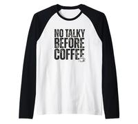 No Talky Before Coffee Funny Introvert Quote Design Camiseta Manga Raglan