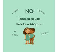 NO También es una Palabra Mágica