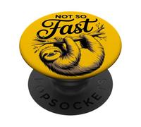 No Tan rápido Divertido Divertido Perezoso Relajarse, Relajarse, Sarcástico PopSockets PopGrip Adhesivo