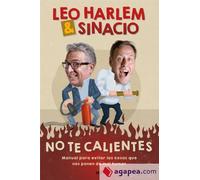 No te calientes | Leo Harlem, Sinacio