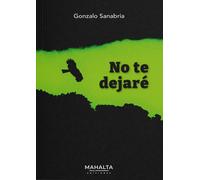 NO TE DEJARE | Gonzalo Sanabria