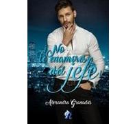 No Te Enamores Del Jefe!