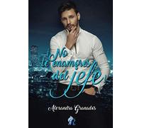 ¡No te enamores del jefe! (JUVENIL Y FANTASIA)