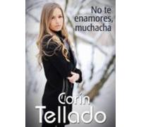 No Te Enamores Muchacha (ebook)