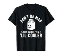 No te enfades solo porque soy un poco más guay Camiseta