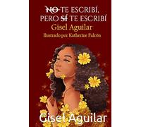 No te escribí, pero si te escribí