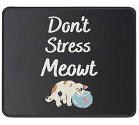 No Te Estreses, Meowt Mousepad Lavable Alfombrilla De Escritorio Agradable Mouse Pad para Pc Hogar Gaming 25X30Cm