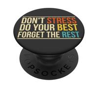 No te estreses Olvídate del Resto Cita Motivacional PopSockets PopGrip Adhesivo