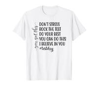 No te estreses Rock The Test Student Exam Motivación Camiseta