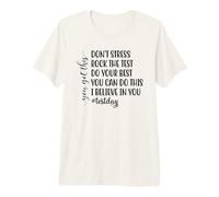 No te estreses Rock The Test Student Exam Motivación Camiseta Premium