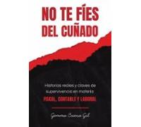 No Te Fíes Del Cuñado