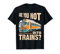 No te gustan los trenes amantes de los trenes Camiseta