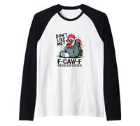 ¿No te Gusto? Problema Resuelto de F-Caw-F - Pollo Divertido Camiseta Manga Raglan