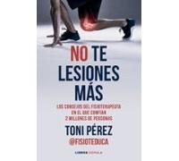 No te lesiones más