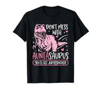 No te metas con Auntasaurus Divertido diseño de Dinosaurio Camiseta