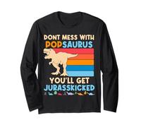 No te metas con el popsaurus Que obtendrás un papá Retro jurasskicked Manga Larga