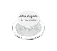 No te metas con Geocacher Mejor Lugar Ocultar Cuerpo Geocaching PopSockets PopGrip para MagSafe