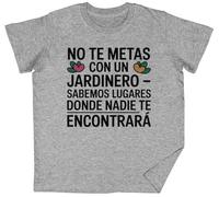 No Te Metas con Un Jardinero - Sabemos Lugares Grey Kids Unisex T-Shirt tee