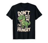 No te metas Conmigo Estoy Hambriento Divertido Dinosaurio Dibujos Animados Camiseta