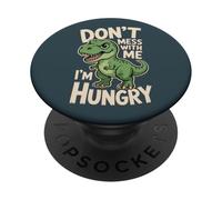 No te metas Conmigo Estoy Hambriento Divertido Dinosaurio Dibujos Animados PopSockets PopGrip Adhesivo