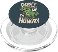 No te metas Conmigo Estoy Hambriento Divertido Dinosaurio Dibujos Animados PopSockets PopGrip para MagSafe