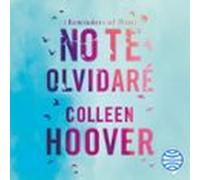 no te olvidaré (reminders of him) (audiolibro)