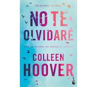 No te olvidaré (Reminders of Him) (Bestseller)