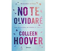 No te olvidaré (Reminders of Him) (Planeta Internacional)