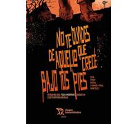 No te olvides de aquello que crece bajo tus pies (Plural)