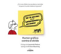 No te olvides de las enfermedades olvidadas: Humor gráfico contra el olvido