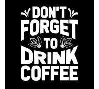 No te olvides de tomar café Calcomanías de pared de papel adhesivo 52x67.2cm Decoración artística Blanco