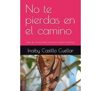 No te pierdas en el camino: Guía de Autocuidado real para mujeres migrantes