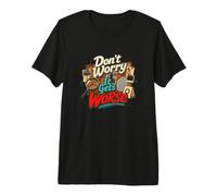 No te Preocupes, empeora Misterio Detective Humor Camiseta Premium
