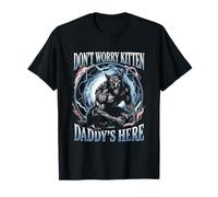 No te Preocupes Gatito papá está aquí Alfa Lobo Macho Meme Camiseta