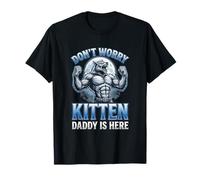 No te Preocupes Gatito papá está aquí Alfa Lobo Macho Meme Camiseta