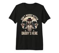 No te Preocupes Gatito papá está aquí Alfa Lobo Macho Meme Camiseta Premium