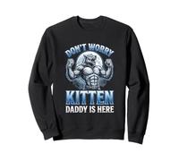 No te Preocupes Gatito papá está aquí Alfa Lobo Macho Meme Sudadera