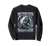 No te Preocupes Gatito papá está aquí Alfa Lobo Macho Meme Sudadera