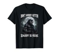 No te Preocupes Gatito papá está aquí Funny Alpha Wolf Meme Camiseta