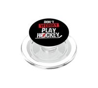 No te Preocupes Juega Hockey sobre Hielo PopSockets PopGrip para MagSafe