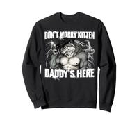 No te Preocupes Kitten Daddy'S Here Werewolf Meme Alpha Wolf Sudadera