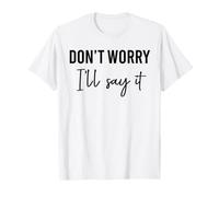 No te Preocupes, lo diré a Juego Camiseta