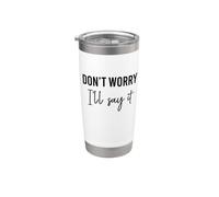 No te preocupes, lo diré a juego Vaso térmico de acero inoxidable de doble pared