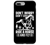 No te Preocupes, no llores, Monta un Caballo y Vuela Carcasa para iPhone 7 Plus/8 Plus