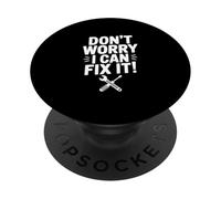 No te Preocupes, Puedo arreglarlo! Humor Divertido de reparación PopSockets PopGrip Adhesivo