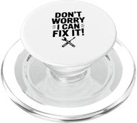No te Preocupes, Puedo arreglarlo! Humor Divertido de reparación PopSockets PopGrip para MagSafe