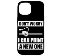 No te Preocupes, Puedo Imprimir una Nueva Impresora 3D Impresión 3D Carcasa para iPhone 15