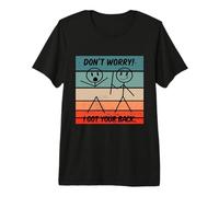 No te Preocupes, Tengo tu Espalda Figura Amistad gráfica Camiseta Premium