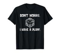 No Te Preocupes, Tengo Un Plan Camiseta
